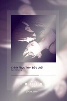 Chinh Phục Trên Đầu Lưỡi -  Lê Thiển