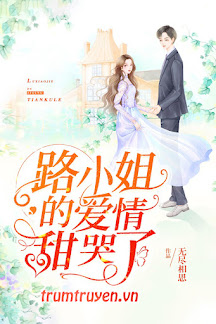 Tình Yêu Siêu Cấp Ngọt Ngào Của Lộ Tiểu Thư