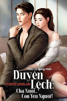 Duyên Lệch: Cha Nuôi... Con Yêu Người!