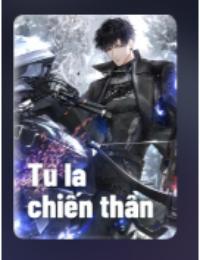 Tu La Chiến Thần - Lâm Chấn Huy (FULL)