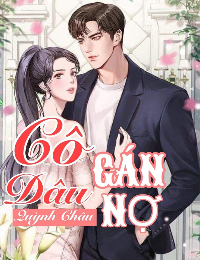 Cô Dâu Gán Nợ - Quỳnh Châu
