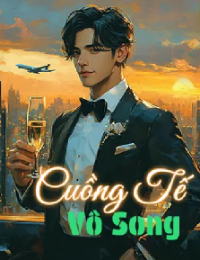 Cuồng Tế Vô Song -  Trương Thiên (FULL)