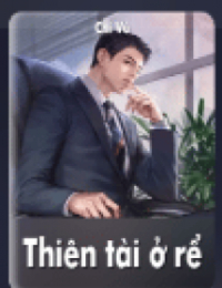 Thiên Tài Ở Rể – Ngô Hạo