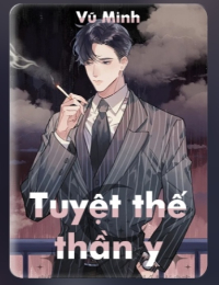 Tuyệt Thế Thần Y - Tô Dương
