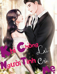 Khi chồng là người tình của mẹ - Hoàng Chi