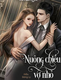 Nuông Chiều Vợ Nhỏ - Mạc Nhu Nhi