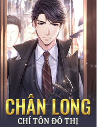 Chân Long Chí Tôn Đô Thị - Vương Nhất