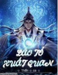 Lão Tổ Xuất Quan - Từ Phương