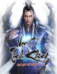 Vạn Cổ Tinh Không - Vũ Thuần Tử (FULL)