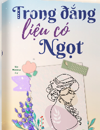 Trong Đắng Liệu Có Ngọt - Vũ Hương Ly