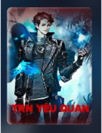 Trấn Yêu Quan - Dư Sinh (FULL)