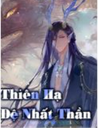 Thiên Hạ Đệ Nhất Thần -  Lý Tuấn Hy