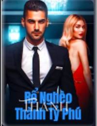 Rể Nghèo Thành Tỷ Phú - Lâm Hàn (FULL)