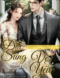 Thượng Tướng Đại Nhân: Độc Sủng Vợ Yêu