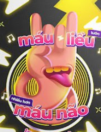 Máu Liều Luôn Nhiều Hơn Máu Não