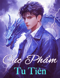 Cực Phẩm Tu Tiên - Kiếm Đạo Đệ Nhất Tiên - Tô Dịch (FULL)