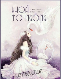 Khóa Tơ Ngỗng - Tưởng Anh Hiền (FULL)