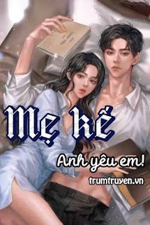 Mẹ Kế! Anh Yêu Em - Đường Gia Thiên