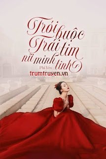 Trói Buộc Trái Tim Nữ Minh Tinh - Cảnh Tử Sâm - Tô Nhược