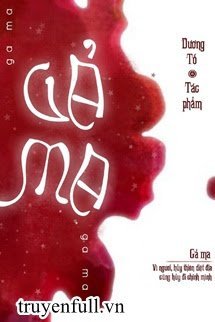 Truyện Gả Ma tác giả Dương Tố