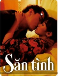 Truyện: Săn tình (Nhật ký tình nhân) - Tần Ái Phương