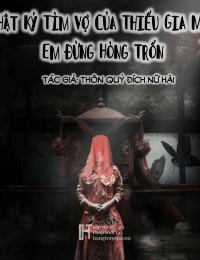 Minh hôn âm duyên - Nhật ký tìm vợ của thiếu gia ma