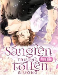 Sáng Lên Trường, Tối Lên Giường - Đồng Mạn Nghiên